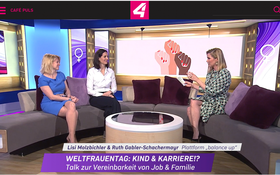 Puls 4 – Weltfrauentag: Kind & Karriere