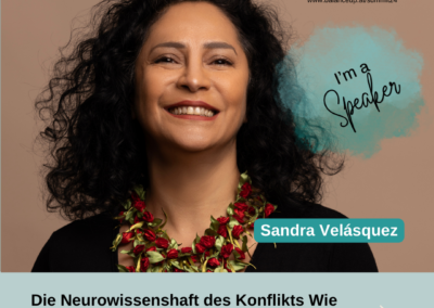 Sandra Velásquez: Die Neurowissenshaft des Konflikts