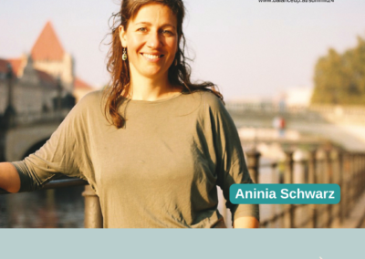 Aninia Schwarz: Zeit für mich ist Zeit für uns