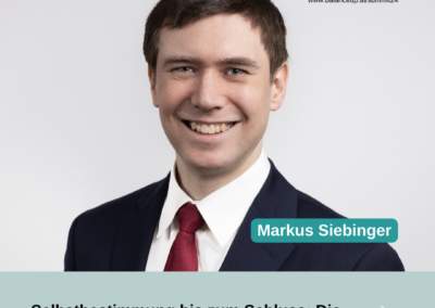 Markus Siebinger: Selbstbestimmung bis zum Schluss